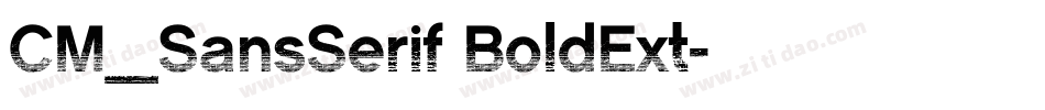 CM_SansSerif BoldExt字体转换